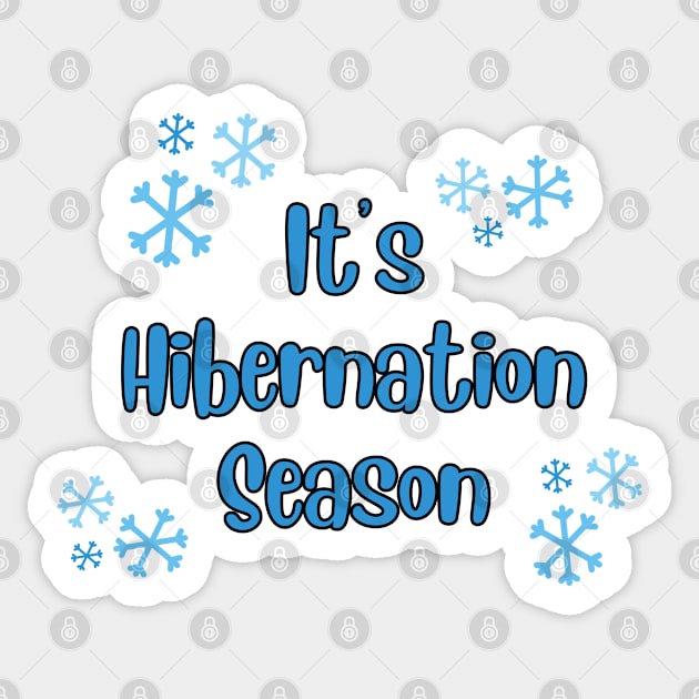 Hibernation Season Sticker by PicklePrintables